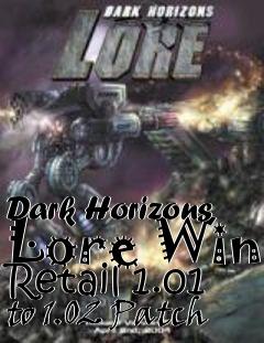 Box art for Dark Horizons Lore Win Retail 1.01 to 1.02 Patch