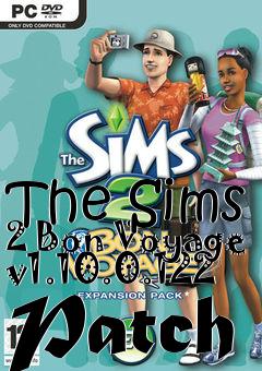 Box art for The Sims 2 Bon Voyage v1.10.0.122 Patch