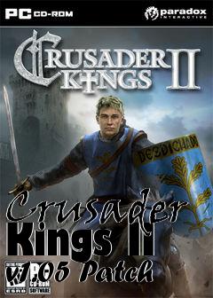 Box art for Crusader Kings II v1.05 Patch