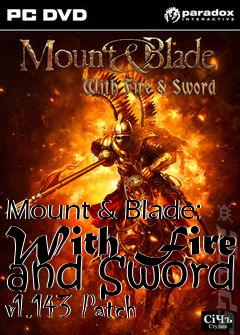 Box art for Mount & Blade: With Fire and Sword v1.143 Patch