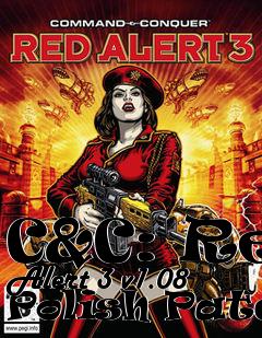 Box art for C&C: Red Alert 3 v1.08 Polish Patch