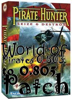 Box art for World of Pirates 0.803 to 0.805 Patch