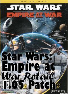 Box art for Star Wars: Empire at War Retail 1.05 Patch
