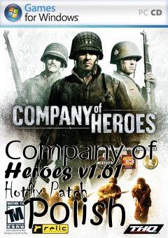 Box art for Company of Heroes v1.61 Hotfix Patch - Polish