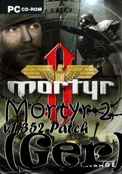 Box art for Mortyr 2 v1.352 Patch (Ger)