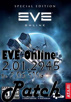 Box art for EVE Online 2.01.2945 to 2.03.3106 Patch