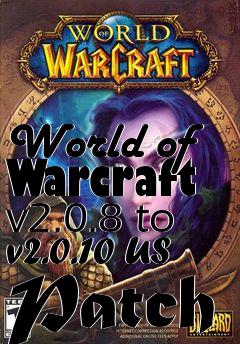 Box art for World of Warcraft v2.0.8 to v2.0.10 US Patch