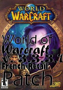 Box art for World of Warcraft v. 3.3.3.1 French Retail Patch