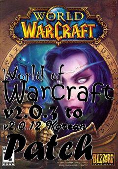 Box art for World of Warcraft v2.0.3 to v2.0.12 Korean Patch