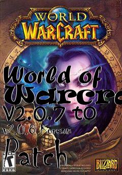 Box art for World of Warcraft v2.0.7 to v2.0.8 Korean Patch