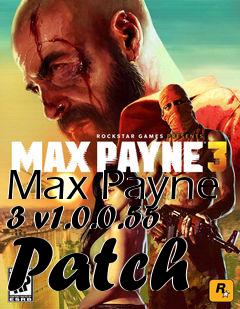 Box art for Max Payne 3 v1.0.0.55 Patch