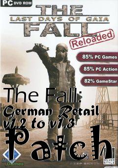 Box art for The Fall: German Retail v1.2 to v1.3 Patch