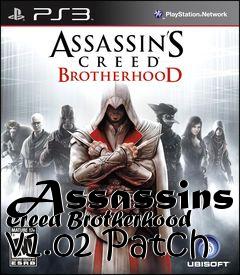 Box art for Assassins Creed Brotherhood v1.02 Patch