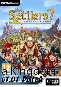 Box art for The Settlers 7 Paths to a Kingdom v1.01 Patch