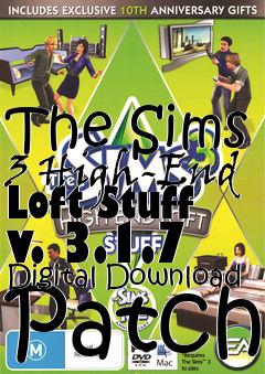 Box art for The Sims 3 High-End Loft Stuff v. 3.1.7 Digital Download Patch