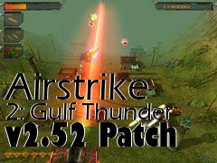 Box art for Airstrike 2: Gulf Thunder v2.52 Patch