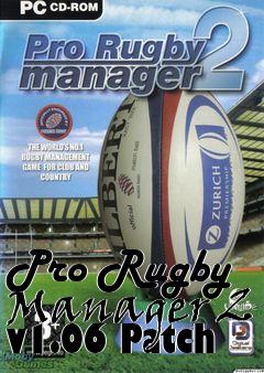 Box art for Pro Rugby Manager 2 v1.06 Patch