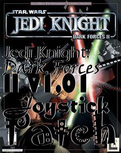 Box art for Jedi Knight: Dark Forces II v1.01 Joystick Patch