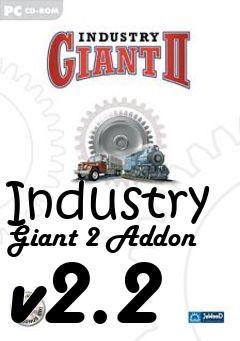 Box art for Industry Giant 2 Addon v2.2