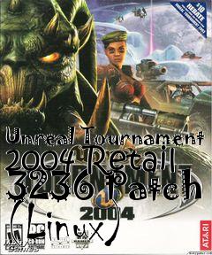 Box art for Unreal Tournament 2004 Retail 3236 Patch (Linux)