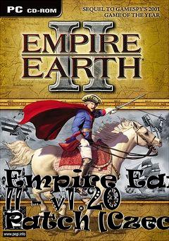 Box art for Empire Earth II - v1.20 Patch [Czech]