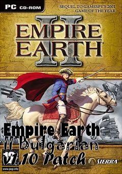 Box art for Empire Earth II Bulgarian v1.10 Patch