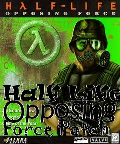 Box art for Half Life: Opposing Force Patch