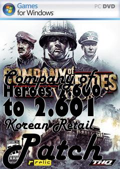 Box art for Company of Heroes 2.600 to 2.601 Korean Retail Patch