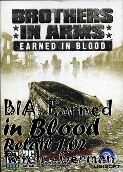 Box art for BIA: Earned in Blood Retail 1.02 Patch - German