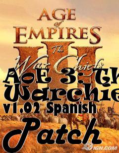 Box art for AoE 3: The Warchiefs v1.02 Spanish Patch