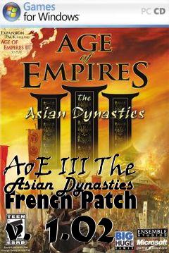 Box art for AoE III The Asian Dynasties French Patch v. 1.02
