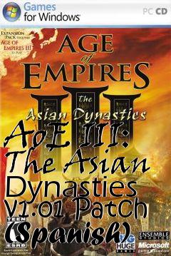 Box art for AoE III: The Asian Dynasties v1.01 Patch (Spanish)