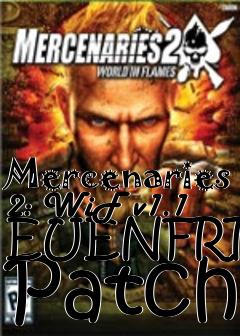 Box art for Mercenaries 2: WiF v1.1 EUENFRRU Patch