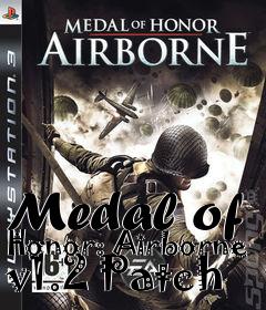 Box art for Medal of Honor: Airborne v1.2 Patch