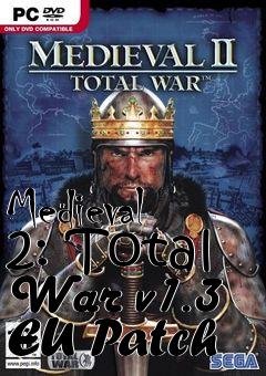 Box art for Medieval 2: Total War v1.3 EU Patch