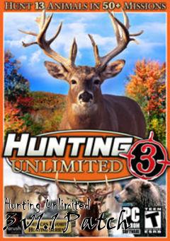 Box art for Hunting Unlimited 3 v1.1 Patch