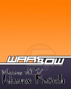 Box art for Warsow v0.32 Linux Patch