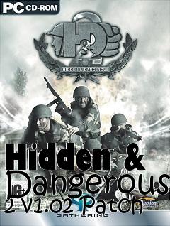 Box art for Hidden & Dangerous 2 v1.02 Patch
