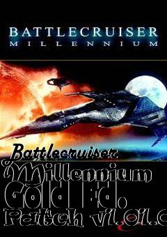 Box art for Battlecruiser Millennium Gold Ed. Patch v1.01.01