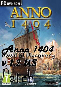 Box art for Anno 1404 Dawn of Discovery v. 1.2 US Patch