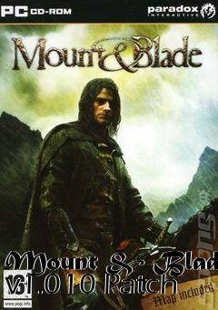 Box art for Mount & Blade v1.010 Patch