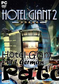 Box art for Hotel Giant 2 v1.1 German Patch