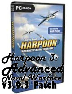 Box art for Harpoon 3: Advanced Naval Warfare v3.9.3 Patch