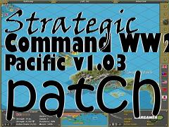 Box art for Strategic Command WW2 Pacific v1.03 patch