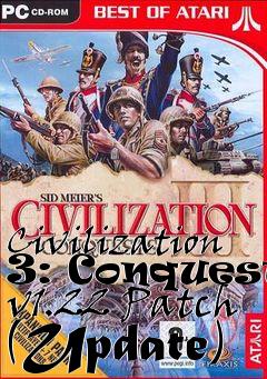 Box art for Civilization 3: Conquests v1.22 Patch (Update)