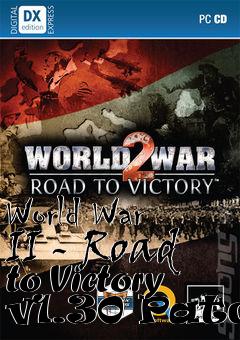 Box art for World War II - Road to Victory v1.30 Patch