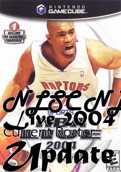 Box art for NLSC NBA Live 2004 Current Roster Update