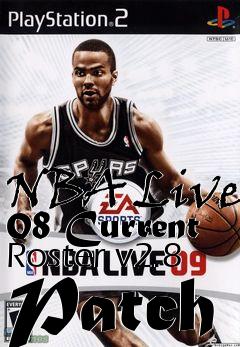 Box art for NBA Live 08 Current Roster v2.8 Patch