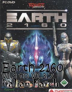 Box art for Earth 2160 v1.3 to v1.3.7 Italian Patch