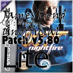 Box art for James Bond 007: Nightfire Unofficial Patch v5.80 Lite